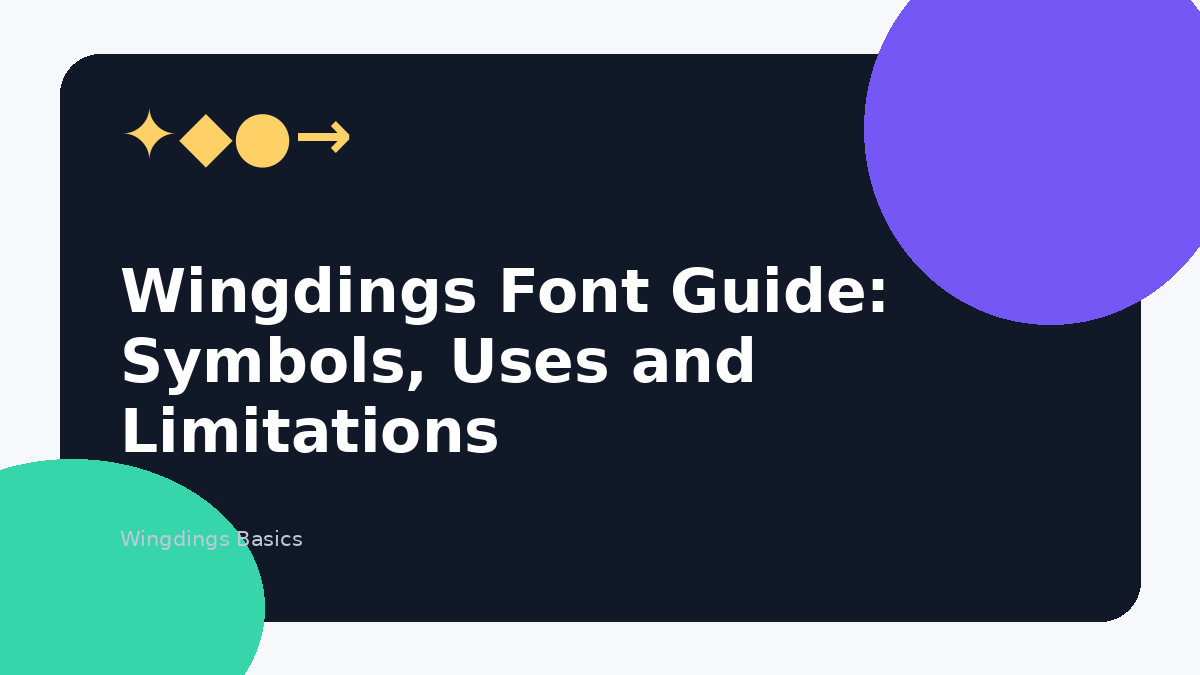 Wingdings Font Guide: Symbols, Uses and Limitations